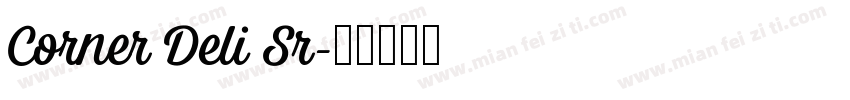 Corner Deli Sr字体转换